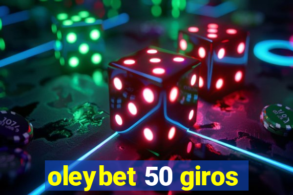 oleybet 50 giros